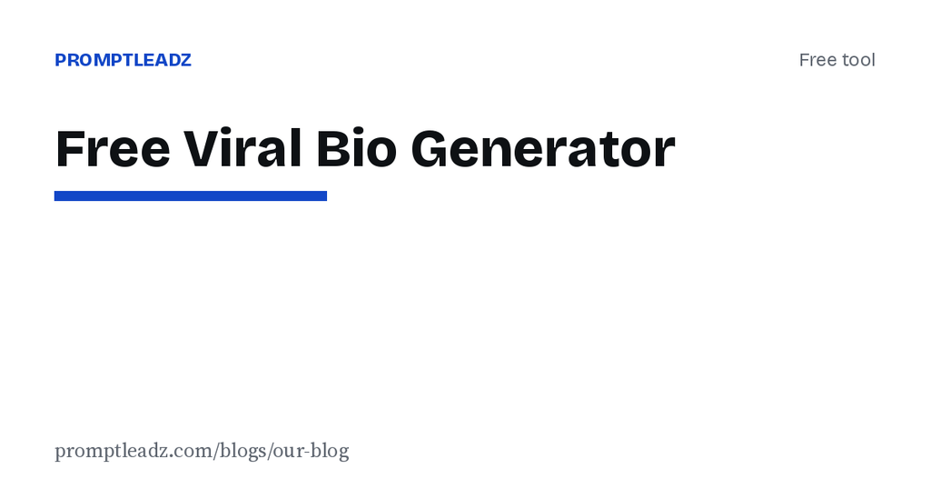 Free Viral Bio Generator