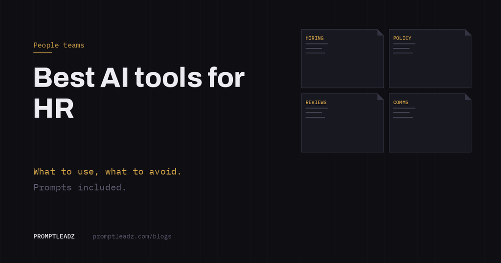 Best AI tools for HR: what to use, what to avoid, and prompts that help