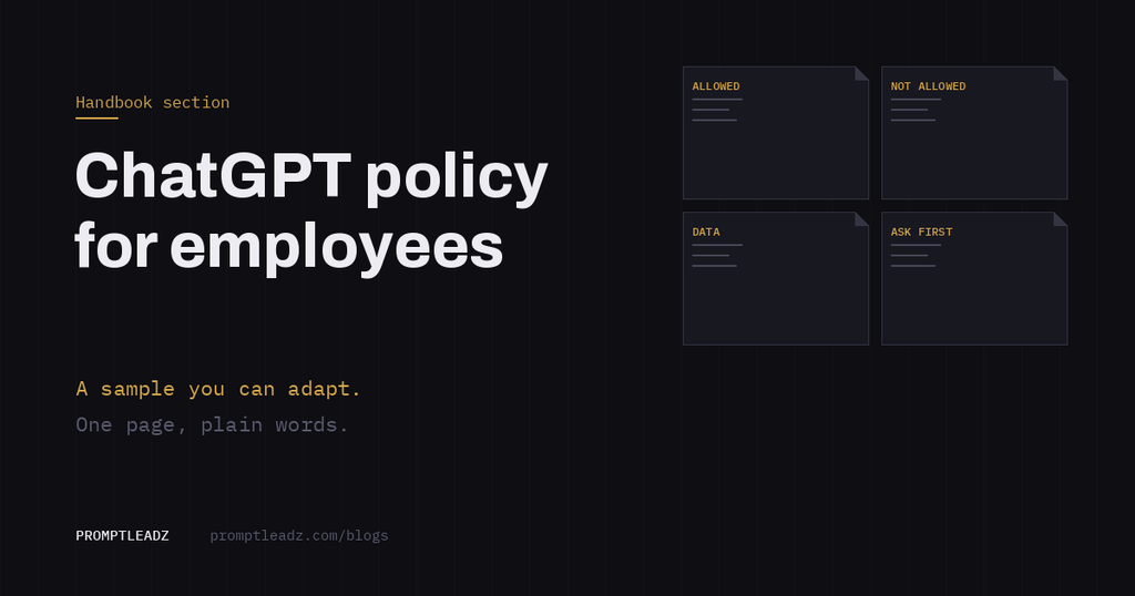 ChatGPT policy for employees: a sample handbook section you can adapt