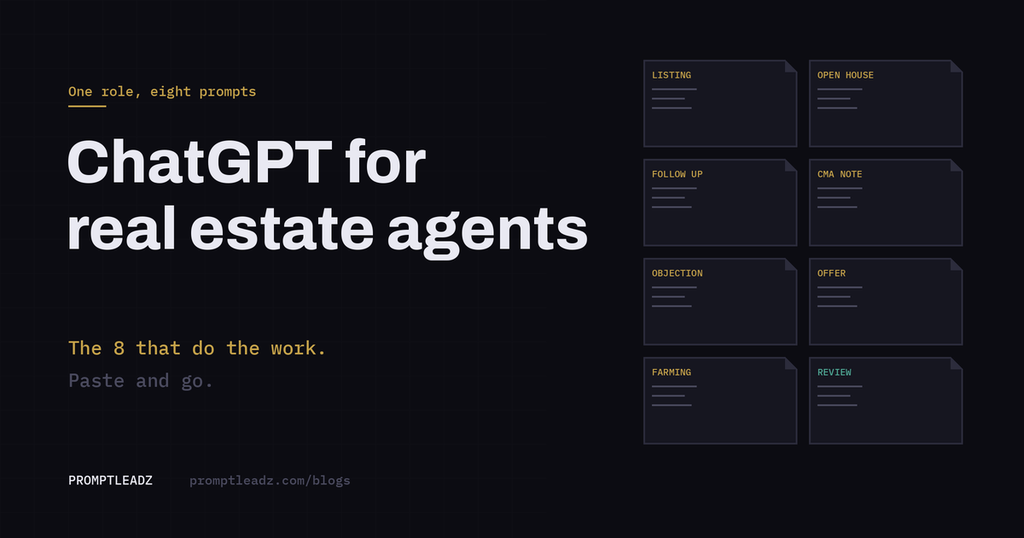 ChatGPT for real estate agents: the 8 prompts that do the work