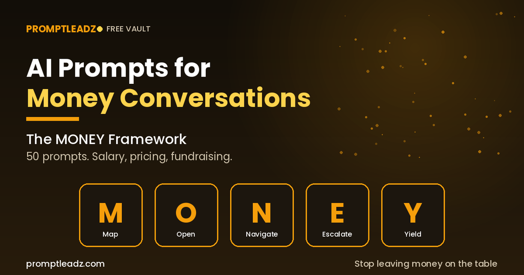 AI Prompts for Money Conversations: The MONEY Framework with 50 Free Prompts for Salary, Pricing, and Fundraising Negotiations