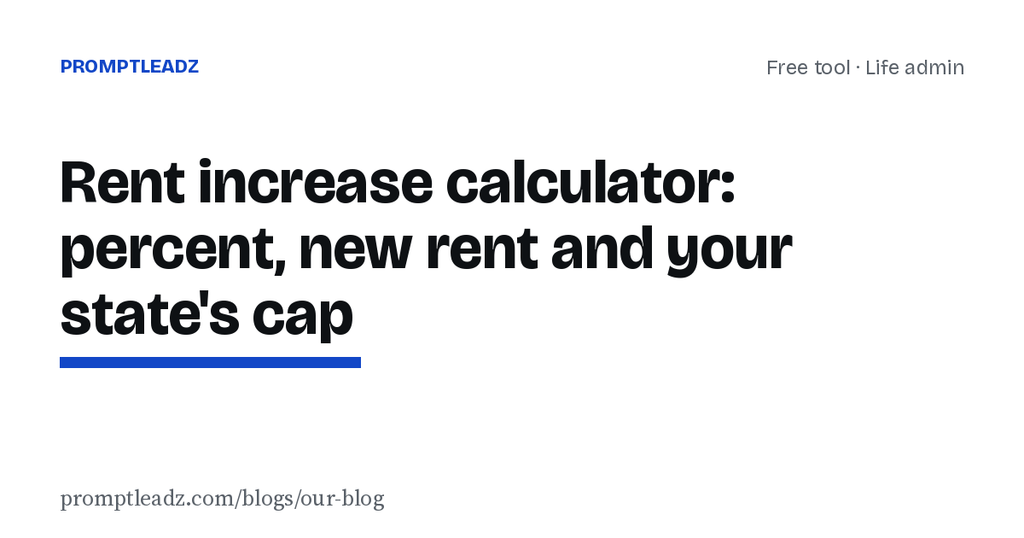 Rent increase calculator: percent, new rent and your state's cap