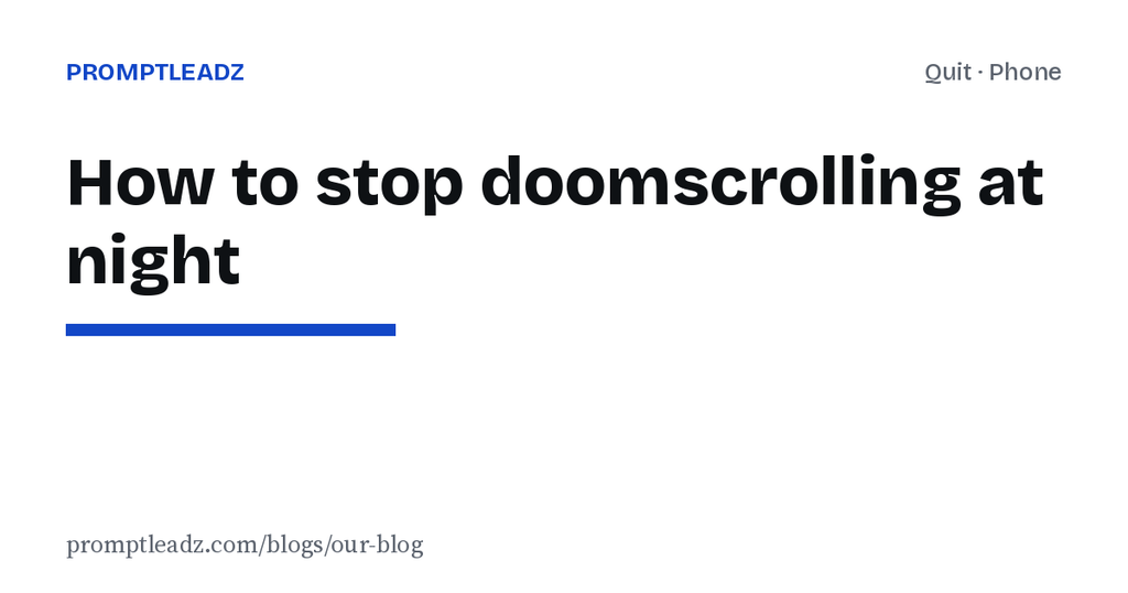 How to stop doomscrolling at night