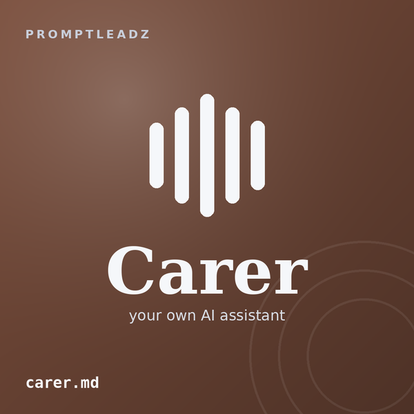 Carer, your own AI assistant