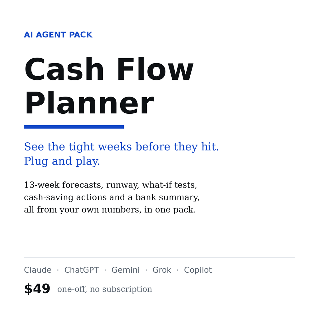 Cash Flow Planner, AI agent pack for Claude, ChatGPT and Gemini, $49