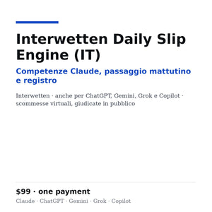 Interwetten Daily Slip Engine (IT): competenze Claude, passaggio mattutino e registro, più ChatGPT, Gemini, Grok e Copilot