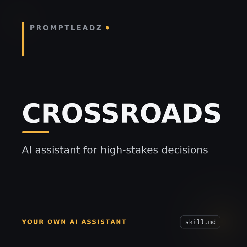 Crossroads, your own AI assistant for high stakes decisions