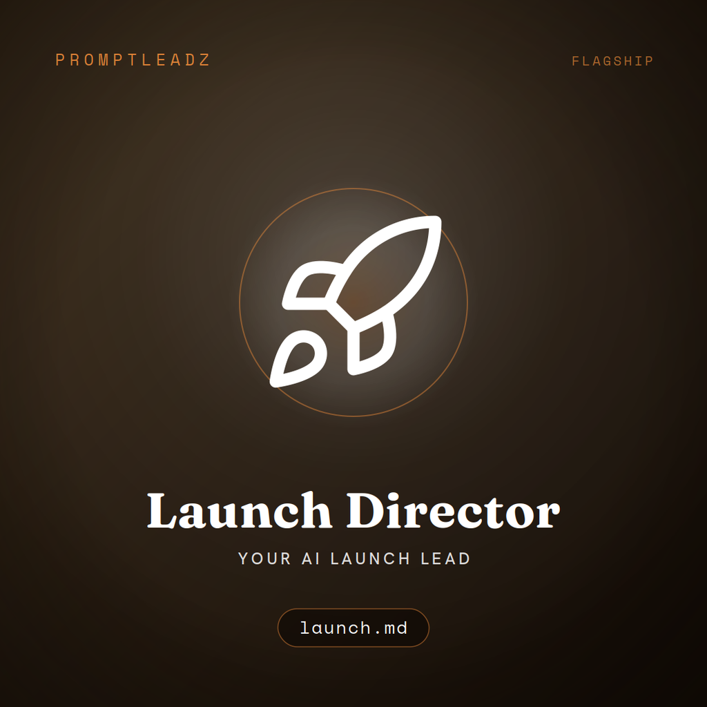 Launch Director, your AI launch lead, a PromptLeadz assistant