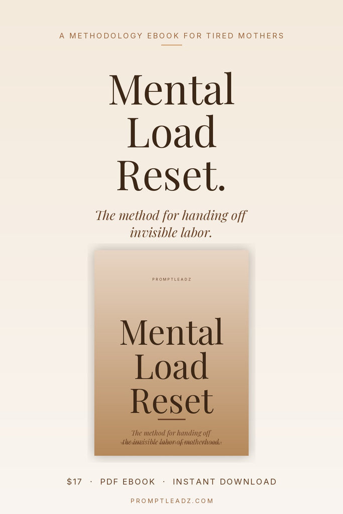 Mental Load Reset ebook cover · The method for handing off invisible labor · $17 PDF download