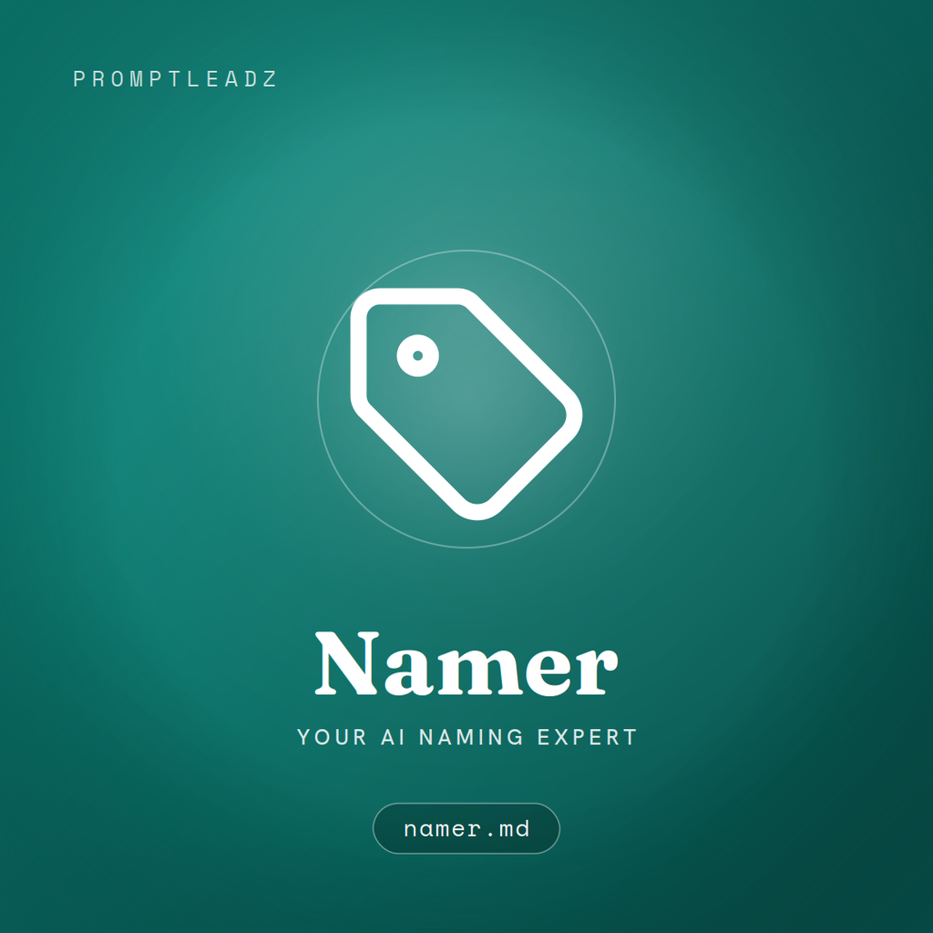 Namer, your AI naming expert, a PromptLeadz assistant