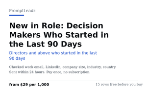 New in Role: Decision Makers Who Started in the Last 90 Days