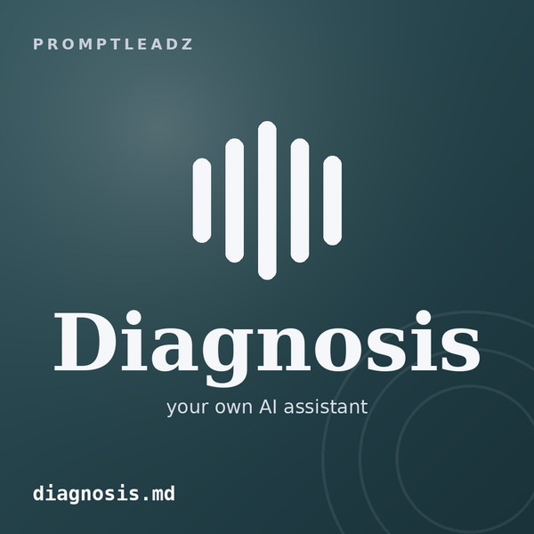 Diagnosis, your own AI assistant