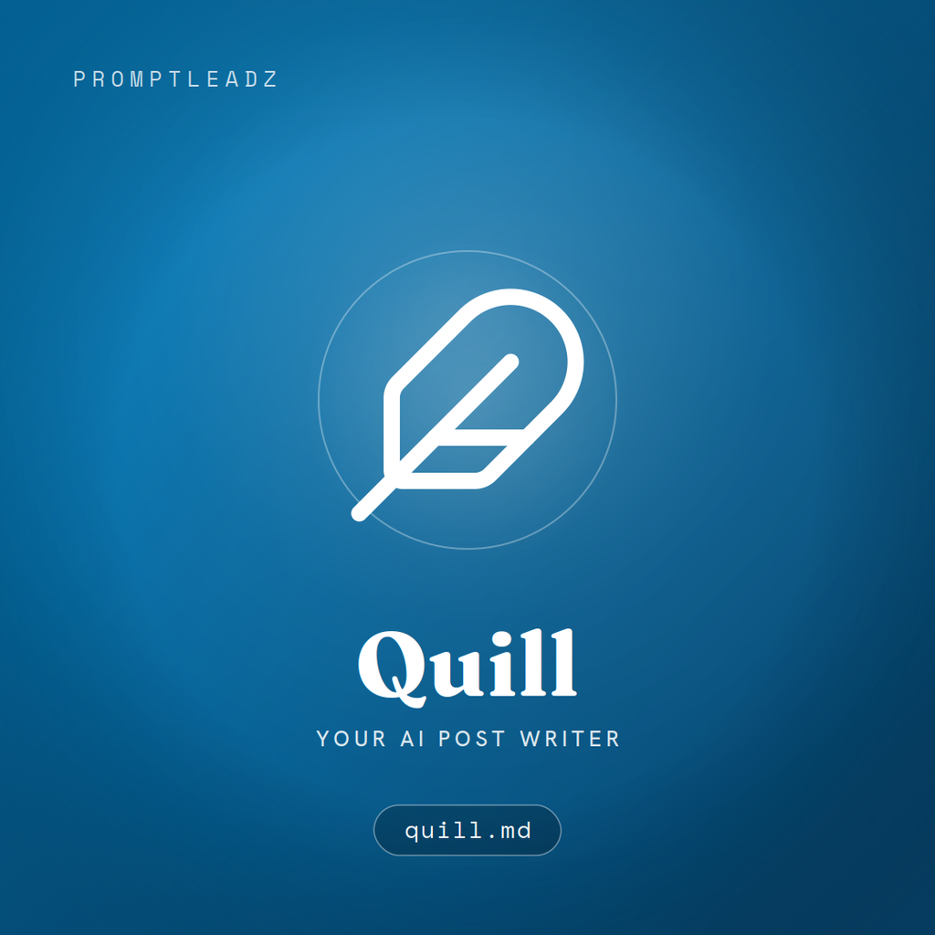 Quill, your AI post writer, a PromptLeadz assistant