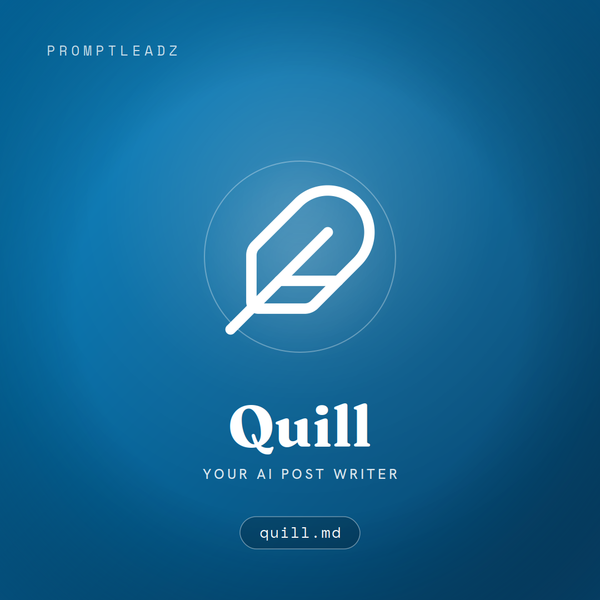 Quill, your AI post writer, a PromptLeadz assistant