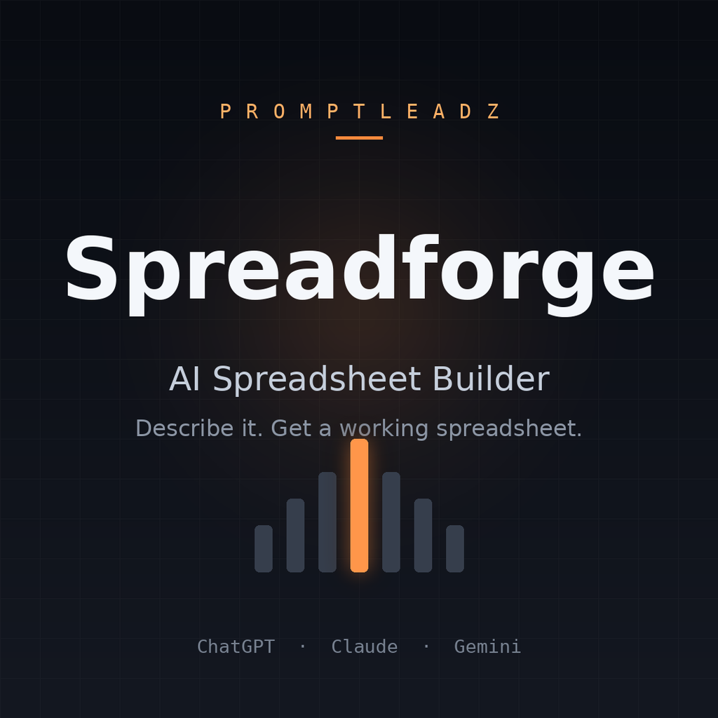 Spreadforge, the AI spreadsheet builder by PromptLeadz