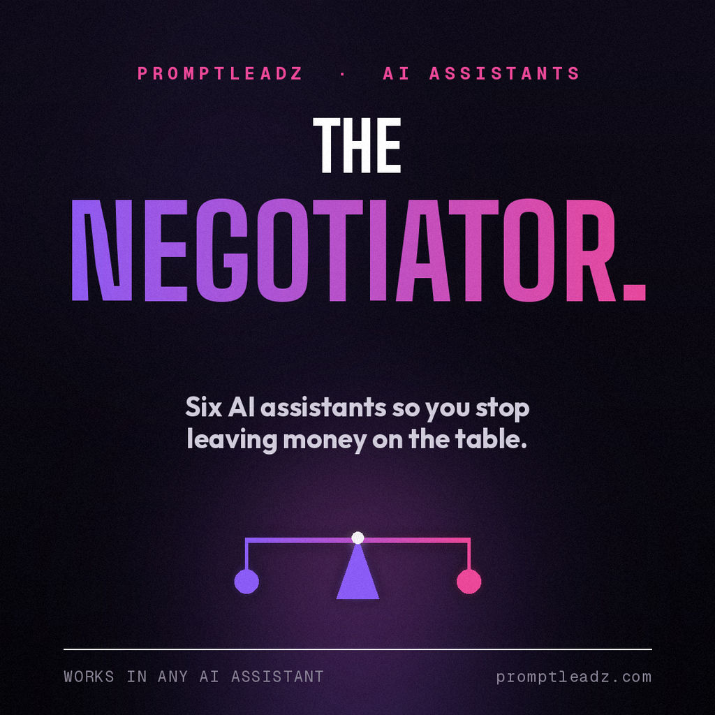 The Negotiator: six AI assistants so you stop leaving money on the table