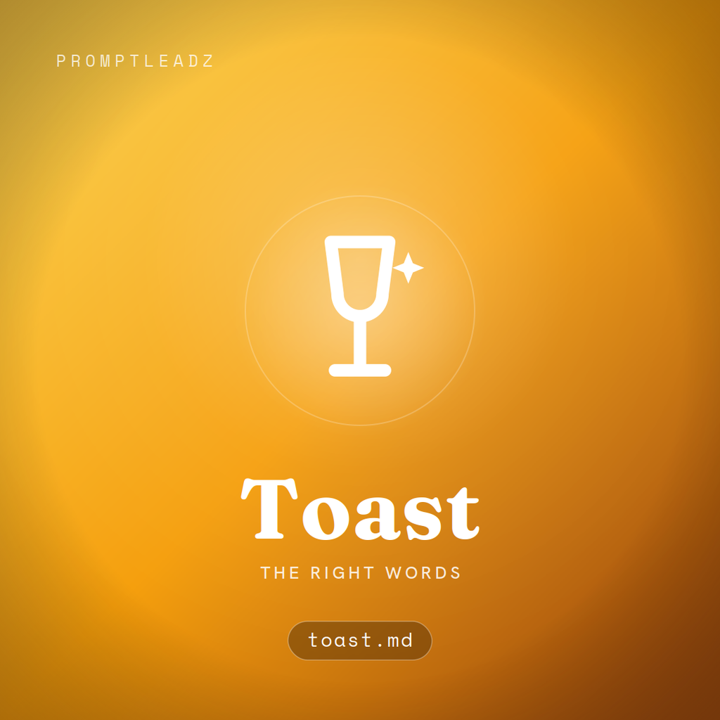 Toast, a PromptLeadz AI assistant