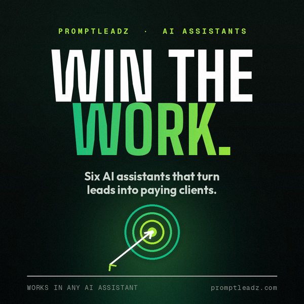 Win the Work: six AI assistants that turn leads into paying clients