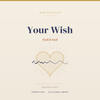 Your Wish session