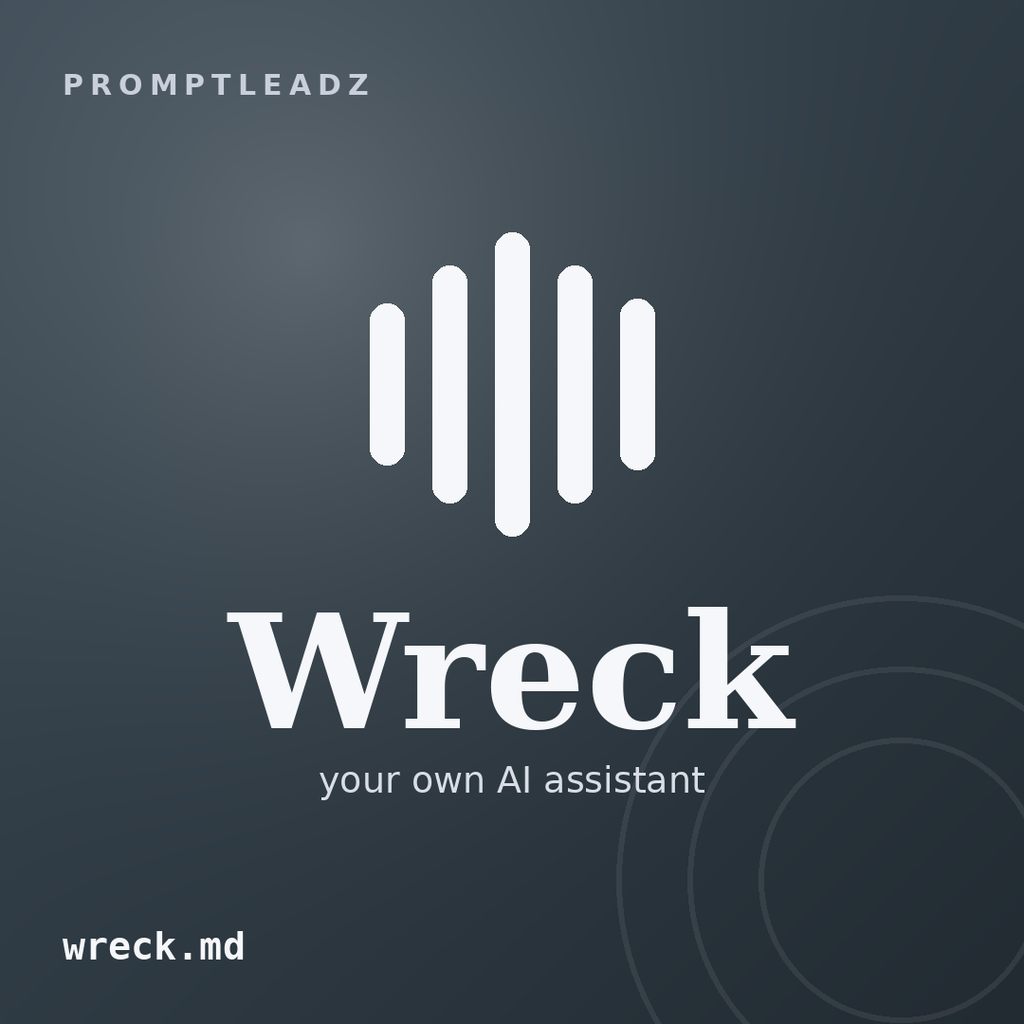 Wreck, your own AI assistant